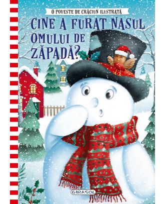 Cine a furat nasul Omului de Zapada?