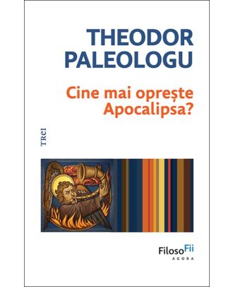 Cine mai oprește Apocalipsa?