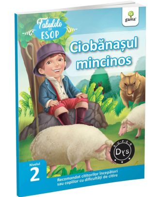Ciobanasul mincinos. Fabulele lui Esop: Nivelul 2