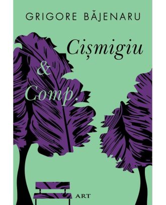 Cișmigiu & Comp.