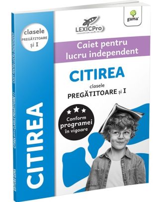 Citirea. Caiet pentru clasa pregatitoare si clasa I