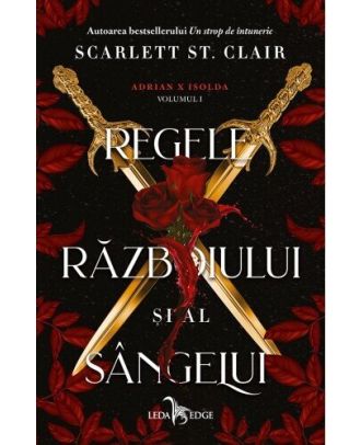 Regele războiului și al sângelui (seria Adrian X Isolda, vol. 1)