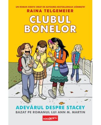 Clubul bonelor 2. Adevărul despre Stacey