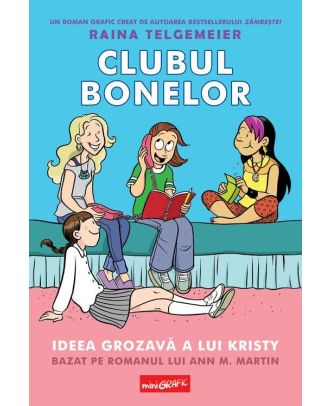 Clubul bonelor 1. Ideea grozavă a lui Kristy