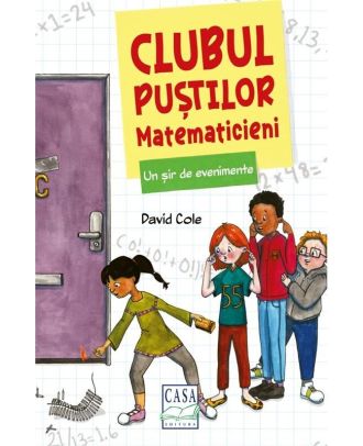 Clubul puștilor matematicieni. Un șir de evenimente