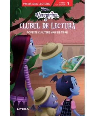 Disney Junior. Vampirina. Clubul de lectura. Poveste cu litere mari de tipar (nivelul 1)