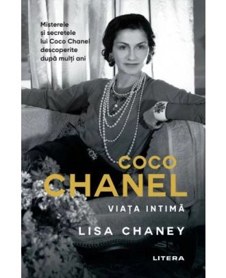 Coco Chanel. Viata intima