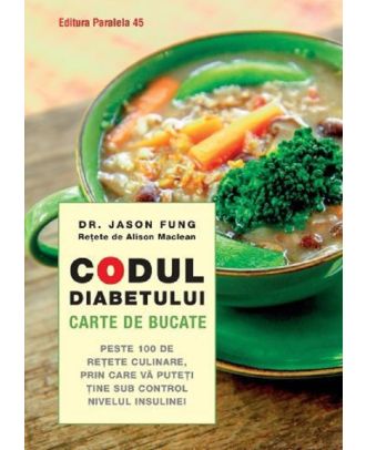 Codul diabetului. Carte de bucate