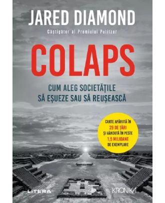 Colaps. Cum aleg societatile sa esueze sau sa reuseasca