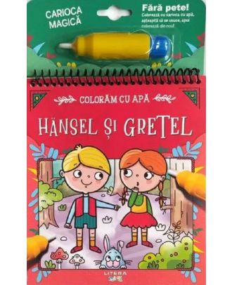 Coloram cu apa. Hansel si Gretel