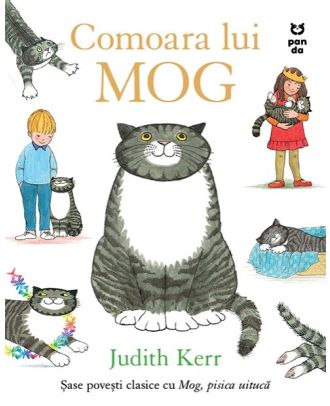 Comoara lui Mog. Șase povești clasice cu Mog, pisica uitucă