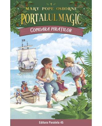 Comoara piraţilor. Portalul Magic nr. 4