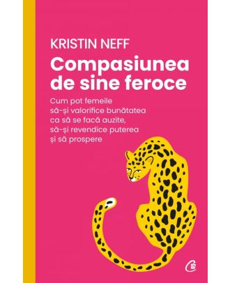 Compasiunea de sine feroce