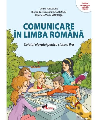 Comunicare in limba romana. Caietul elevului pentru clasa a II-a