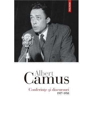 Conferinţe şi discursuri. 1937-1958