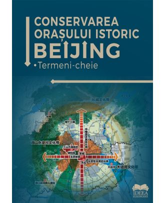 Conservarea orașului istoric Beijing. Termeni cheie