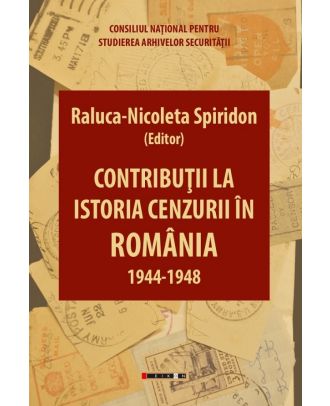 Contributii la istoria cenzurii in Romania: 1944-1948