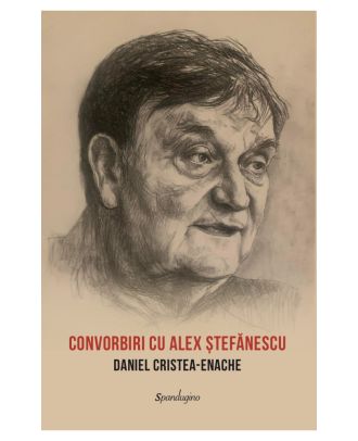 Convorbiri cu Alex Ștefănescu