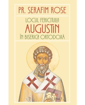 Locul Fericitului Augustin in Biserica Ortodoxa