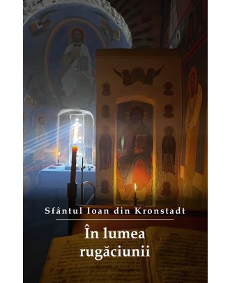În lumea rugăciunii