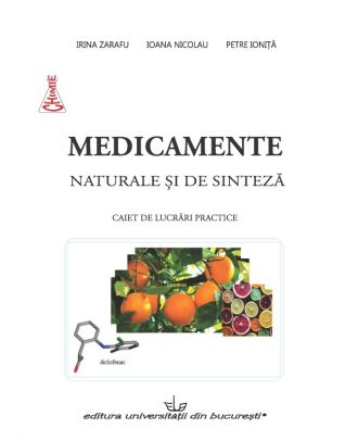 Medicamente naturale si de sinteza. Caiet de lucrari practice