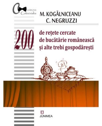 200 de rețete cercate de bucătărie românească și alte trebi gospodărești