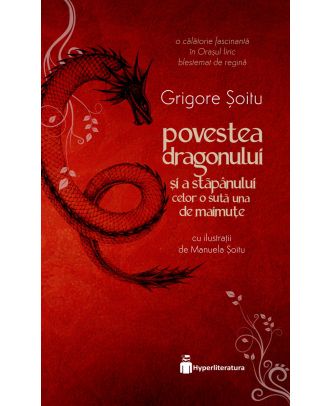 Povestea dragonului și a stăpânului celor o sută una de maimuțe