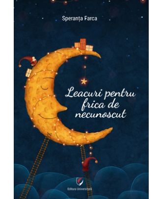 Leacuri pentru frica de necunoscut
