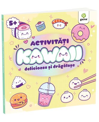 Activități Kawaii delicioase și drăgălașe
