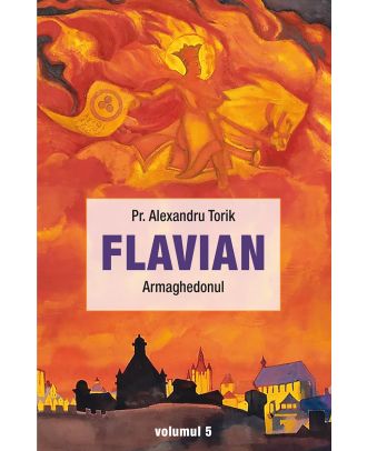 Flavian. Armaghedonul