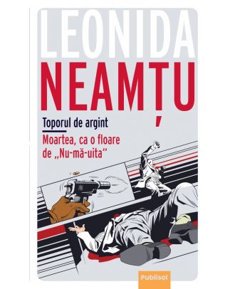 Toporul de argint • Moartea, ca o floare de Nu-ma-uita
