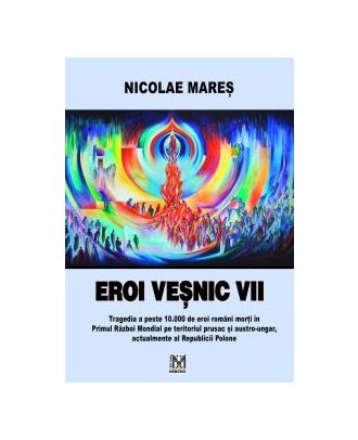 Eroi veșnic vii