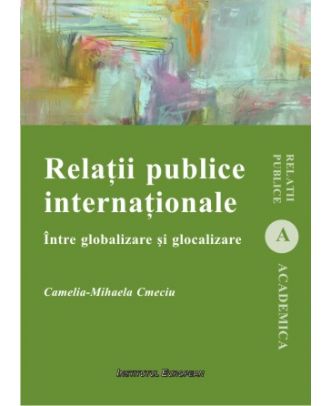 Relatii publice internationale. Intre globalizare si glocalizare