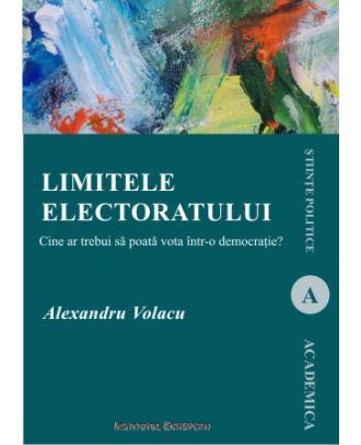 Limitele electoratului. Cine ar trebui sa poata vota intr-o democratie?