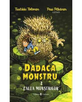 Dădaca monstru. Calea monstrilor (vol. II)