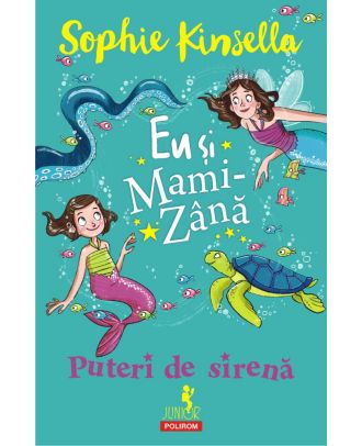 Eu și Mami-Zână. Puteri de sirenă