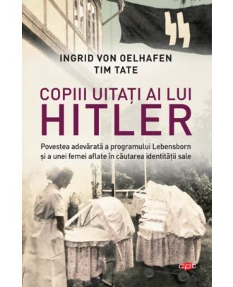 Copiii uitati ai lui Hitler