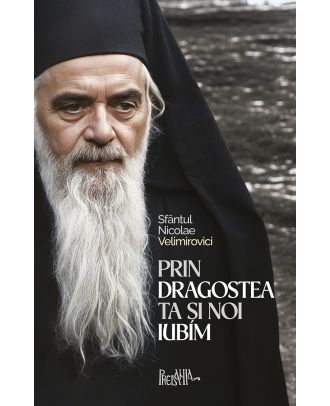 Prin dragostea Ta si noi iubim