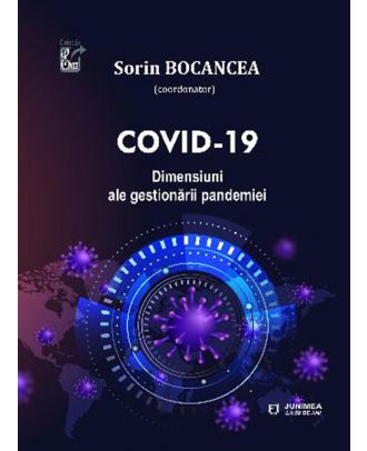 COVID-19. Dimensiuni ale gestionării pandemiei