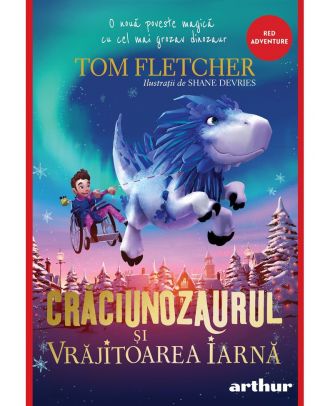 Crăciunozaurul și Vrăjitoarea Iarnă
