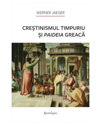 Creștinismul timpuriu și paideia greacă