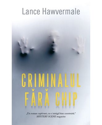 Criminalul fara chip