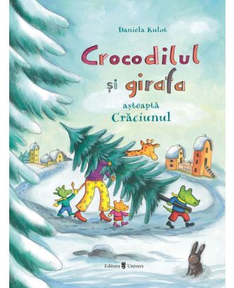 Crocodilul și girafa așteaptă Crăciunul