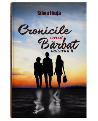 Cronicile unui barbat (vol. 2)