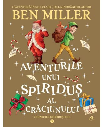 Cronicile spiridușilor (vol. 3). Aventurile unui spiriduș al Crăciunului