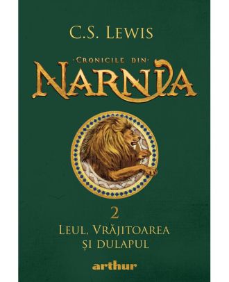Leul, Vrajitoarea si dulapul (Cronicile din Narnia, vol. 2)
