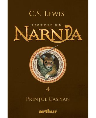 Prințul Caspian (Cronicile din Narnia, vol. 4)
