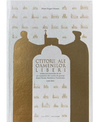 Ctitorii ale oamenilor liberi