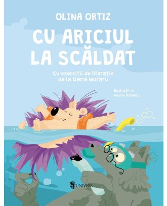 Cu ariciul la scaldat