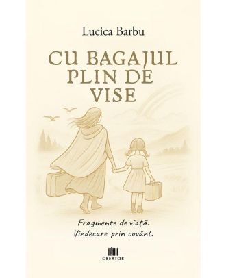 Cu bagajul plin de vise